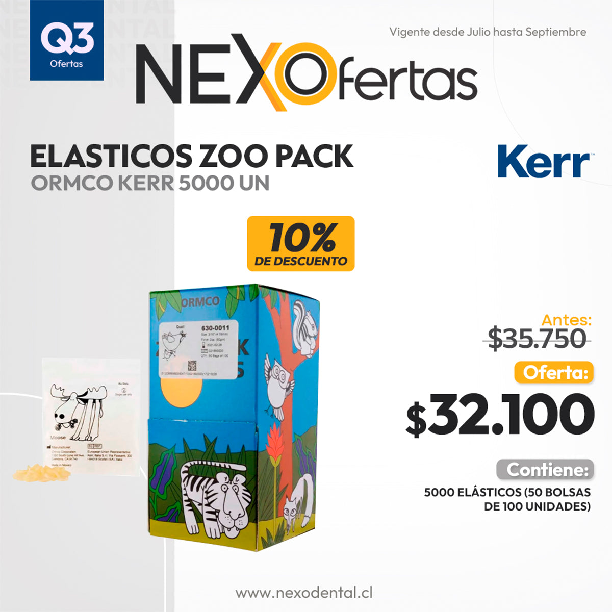 ELASTICOS ZOO PACK ORMCO KERR 5000 UN